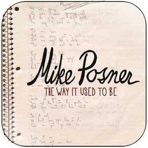 Mike Posner The Way It Used To Be Album Cover Sticker Album Cover Sticker Mike Posner The Way It Used To Be Album Cover Sticker Album Cover Sticker