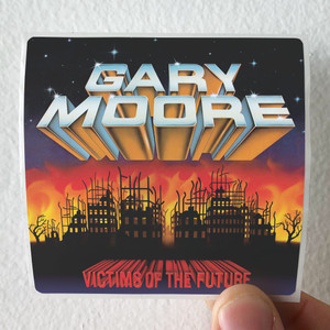 Gary Moore Victims Of The Future 2 Album Cover Sticker