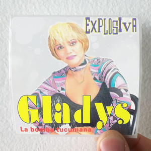 Gladys La Bomba Tucumana Explosiva Album Cover Sticker Gladys La Bomba Tucumana Explosiva Album Cover Sticker