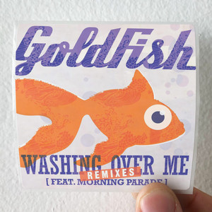 Goldfish Washing Over Me Remixes Album Cover Sticker