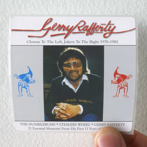 Gerry Rafferty Clowns To The Left Jokers To The Right 1970 1982 Album Cover Sticker