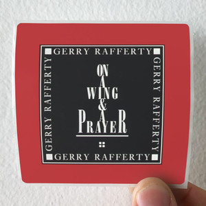 Gerry Rafferty On A Wing A Prayer Album Cover Sticker