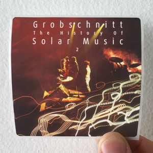 Grobschnitt The History Of Solar Music 2 Album Cover Sticker Grobschnitt The History Of Solar Music 2 Album Cover Sticker