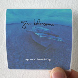 Gin Blossoms Up And Crumbling Album Cover Sticker Gin Blossoms Up And Crumbling Album Cover Sticker