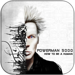 Powerman 5000 How To Be A Human Album Cover Sticker Album Cover Sticker