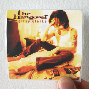 Gilby Clarke The Hangover Album Cover Sticker