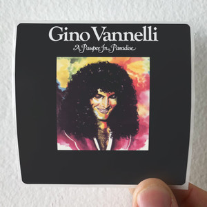Gino Vannelli A Pauper In Paradise Album Cover Sticker