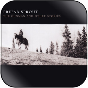 Prefab Sprout The Gunman And Other Stories Album Cover Sticker Album Cover Sticker Prefab Sprout The Gunman And Other Stories Album Cover Sticker Album Cover Sticker