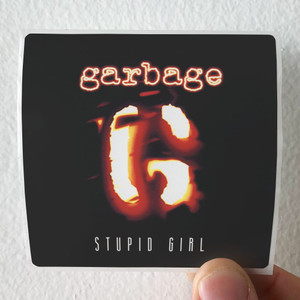 Garbage Stupid Girl 1 Album Cover Sticker