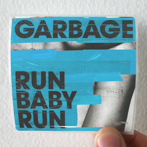Garbage Run Baby Run 1 Album Cover Sticker Garbage Run Baby Run 1 Album Cover Sticker