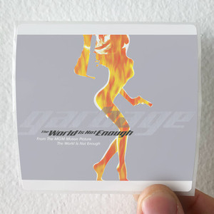 Garbage The World Is Not Enough 1 Album Cover Sticker Garbage The World Is Not Enough 1 Album Cover Sticker