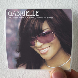 Gabrielle Dont Need The Sun To Shine To Make Me Smile Album Cover Sticker