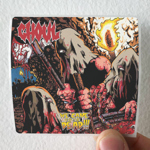 Ghoul We Came For The Dead 1 Album Cover Sticker Ghoul We Came For The Dead 1 Album Cover Sticker