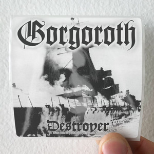 Gorgoroth Destroyer Or About How To Philosophize With The Hammer Album Cover Sticker