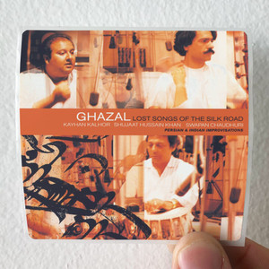 Ghazal Lost Songs Of The Silk Road Album Cover Sticker