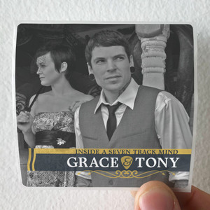 Grace and Tony Inside A Seven Track Mind Album Cover Sticker Grace and Tony Inside A Seven Track Mind Album Cover Sticker