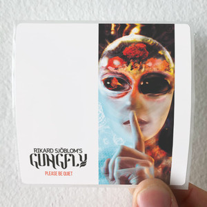 Gungfly Please Be Quiet Album Cover Sticker