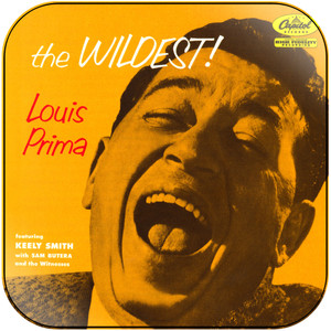 Louis Prima The Wildest Album Cover Sticker Album Cover Sticker Louis Prima The Wildest Album Cover Sticker Album Cover Sticker
