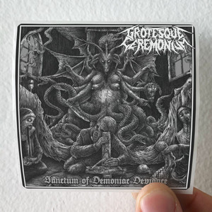 Grotesque Ceremonium Sanctum Of Demoniac Deviance Album Cover Sticker