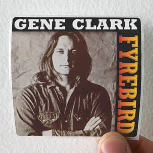 Gene Clark Firebyrd Album Cover Sticker Gene Clark Firebyrd Album Cover Sticker