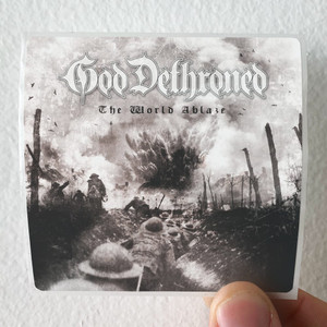 God Dethroned The World Ablaze Album Cover Sticker