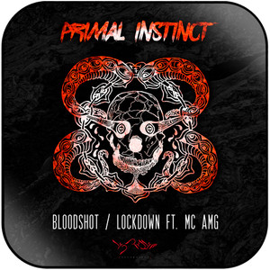 Primal instinct Bloodshotlockdown Feat Mc Amg Album Cover Sticker Album Cover Sticker