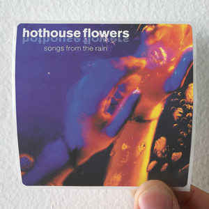 Hothouse Flowers Songs From The Rain Album Cover Sticker