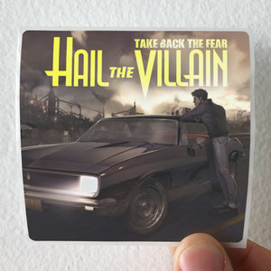 Hail The Villain Take Back The Fear Album Cover Sticker Hail The Villain Take Back The Fear Album Cover Sticker