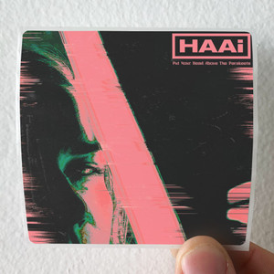 HAAi Put Your Head Above The Parakeets Album Cover Sticker