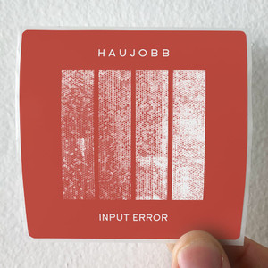 Haujobb Input Error Album Cover Sticker