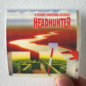 Headhunter A Bizarre Gardening Accident Album Cover Sticker
