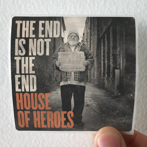 House of Heroes The End Is Not The End Album Cover Sticker House of Heroes The End Is Not The End Album Cover Sticker