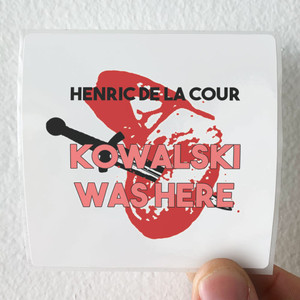 Henric de La Cour Kowalski Was Here Album Cover Sticker Henric de La Cour Kowalski Was Here Album Cover Sticker