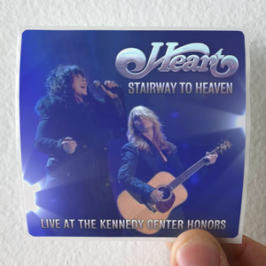 Heart Stairway To Heaven Live At The Kennedy Center Honors Album Cover Sticker Heart Stairway To Heaven Live At The Kennedy Center Honors Album Cover Sticker