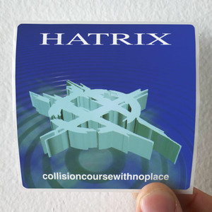 Hatrix Collisioncoursewithnoplace Album Cover Sticker