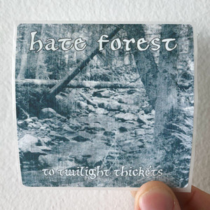 Hate Forest To Twilight Thickets Album Cover Sticker