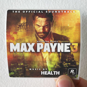 HEALTH Max Payne 3 The Official Soundtrack 1 Album Cover Sticker HEALTH Max Payne 3 The Official Soundtrack 1 Album Cover Sticker