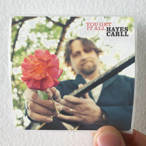 Hayes Carll You Get It All Album Cover Sticker