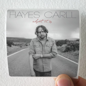 Hayes Carll What It Is Album Cover Sticker Hayes Carll What It Is Album Cover Sticker