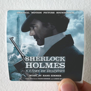Hans Zimmer Sherlock Holmes A Game Of Shadows Album Cover Sticker Hans Zimmer Sherlock Holmes A Game Of Shadows Album Cover Sticker