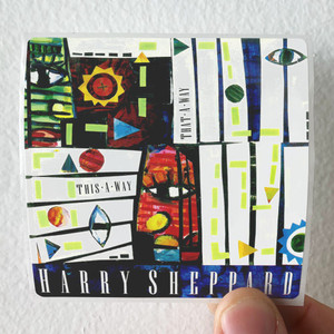 Harry Sheppard This A Way That A Way Album Cover Sticker Harry Sheppard This A Way That A Way Album Cover Sticker
