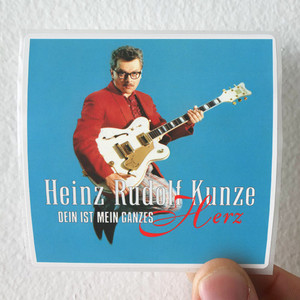 Heinz Rudolf Kunze Dein Ist Mein Ganzes Herz Album Cover Sticker