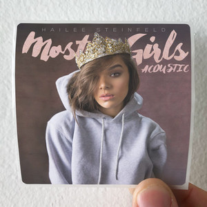 Hailee Steinfeld Most Girls 1 Album Cover Sticker
