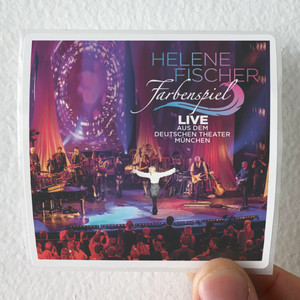 Helene Fischer Farbenspiel Live Aus Dem Deutschen Theater Mnchen Album Cover Sticker Helene Fischer Farbenspiel Live Aus Dem Deutschen Theater Mnchen Album Cover Sticker