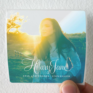 HillaryJane Stix And Stones Unplugged Album Cover Sticker HillaryJane Stix And Stones Unplugged Album Cover Sticker