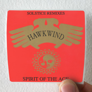 Hawkwind Spirit Of The Age Solstice Remixes Album Cover Sticker Hawkwind Spirit Of The Age Solstice Remixes Album Cover Sticker