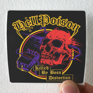 Hell Poison Killed By Boss Distortion Album Cover Sticker