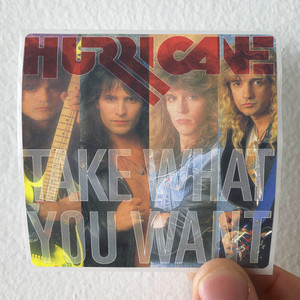Hurricane Take What You Want 1 Album Cover Sticker