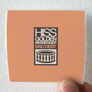 Hiss Golden Messenger Bad Debt Album Cover Sticker Hiss Golden Messenger Bad Debt Album Cover Sticker