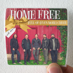 Home Free Full Of Even More Cheer Album Cover Sticker Home Free Full Of Even More Cheer Album Cover Sticker
